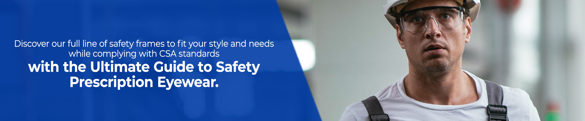 The Ultimate Guide to Safety Prescription Eyewear.